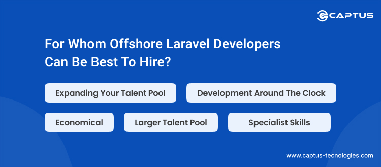 For Whom Offshore Laravel Developers Can Be Best To Hire